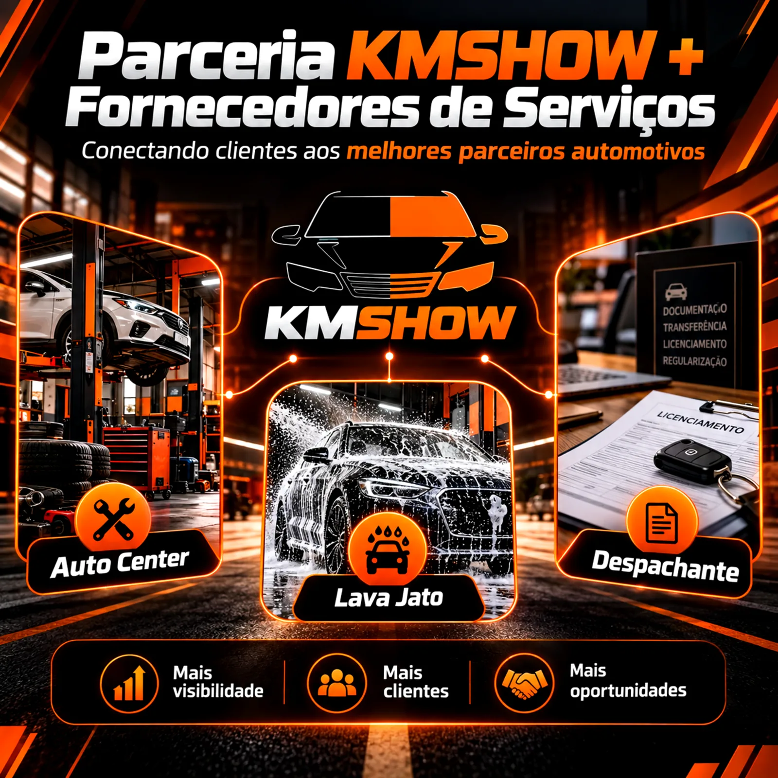 Parceria KMSHOW + fornecedores de serviços: Auto Center, Lava Jato e Despachante